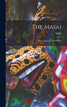 portada The Masai: Their Language and Folklore