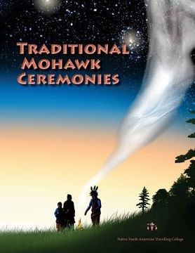 portada Traditional Mohawk Ceremonies Coloring Book: coloring book (en Inglés)