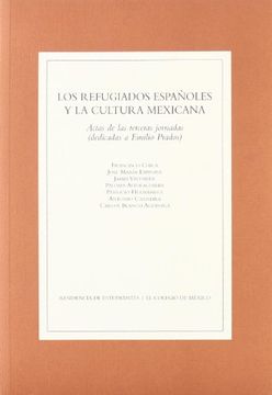 portada Refugiados Españoles y la Cultura Mexicana,Los