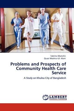 portada problems and prospects of community health care service (en Inglés)