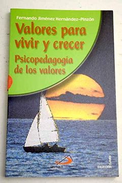 portada VALORES PARA VIVIR Y CRECER (in Spanish)