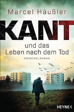 portada Kant und das Leben Nach dem Tod: Kriminalroman (Kommissar Kant in München, Band 3) (en Alemán)