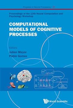 portada computational models of cognitive processes: proceedings of the 13th neural computation and psychology workshop (ncpw13)