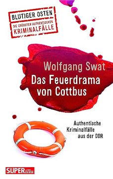 portada Das Feuerdrama von Cottbus (Blutiger Osten Band 75) (in German)