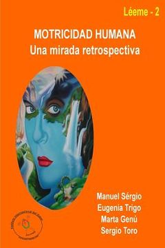 portada Motricidad Humana: Una Mirada Retrospectiva (spanish Edition)