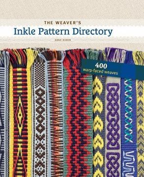 portada The Weaver's Inkle Pattern Directory: 400 Warp-Faced Weaves (en Inglés)