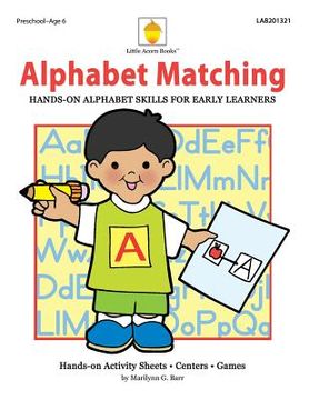 portada Alphabet Matching: Hands-on Alphabet Skills for Early Learners