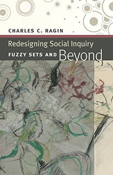 portada Redesigning Social Inquiry: Fuzzy Sets and Beyond (en Inglés)