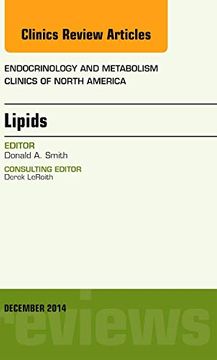 portada Lipids, an Issue of Endocrinology and Metabolism Clinics of North America (Volume 43-4) (The Clinics: Internal Medicine, Volume 43-4) (en Inglés)