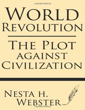 portada World Revolution: The Plot Against Civilization (en Inglés)