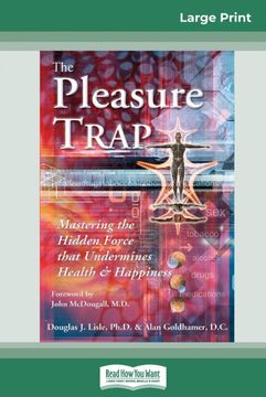 portada The Pleasure Trap (en Inglés)