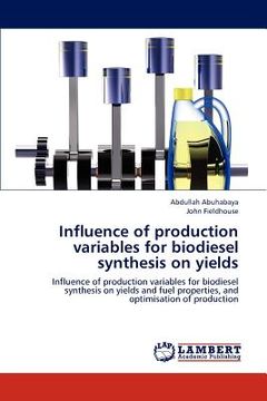 portada influence of production variables for biodiesel synthesis on yields (en Inglés)