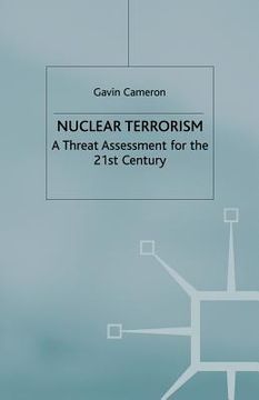 portada Nuclear Terrorism: A Threat Assessment for the 21st Century (en Inglés)