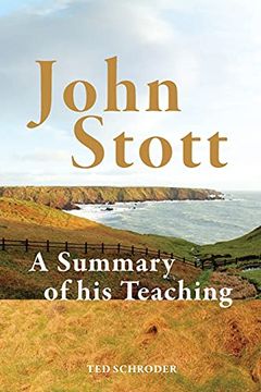 portada John Stott: A Summary of his Teaching (en Inglés)