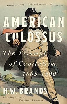 portada American Colossus: The Triumph of Capitalism, 1865-1900 (en Inglés)