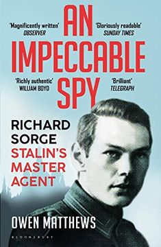 portada An Impeccable Spy: Richard Sorge, Stalin’S Master Agent 