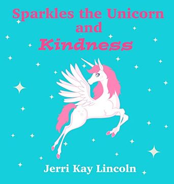 portada Sparkles the Unicorn and Kindness (in English)