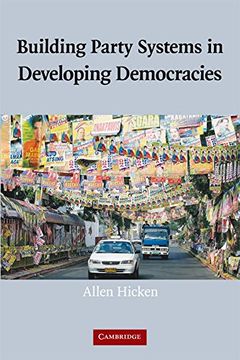 portada Building Party Systems in Developing Democracies (in English)