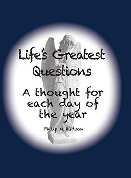 portada Life's Greatest Questions: A Thought for Each day of the Year (en Inglés)