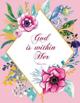 portada God Is Within Her - Psalm 46: 5 (en Inglés)