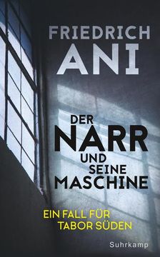 portada Der Narr und Seine Maschine. Suhrkamp Taschenbuch; 5020 (en Alemán)