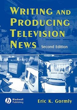 portada writing and producing television news, 2nd edition