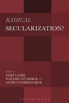 portada Radical Secularization? (en Inglés)