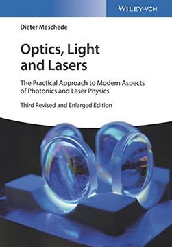 portada Optics, Light and Lasers: The Practical Approach to Modern Aspects of Photonics and Laser Physics (en Inglés)