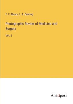 portada Photographic Review of Medicine and Surgery: Vol. 2 (in English)