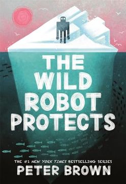portada The Wild Robot Protects (The Wild Robot 3) (in English)
