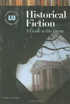 portada Historical Fiction: A Guide to the Genre (Genreflecting Advisory Series) (in English)