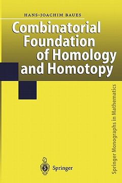portada combinatorial foundation of homology and homotopy: applications to spaces, diagrams, transformation groups, compactifications, differential algebras, (en Inglés)