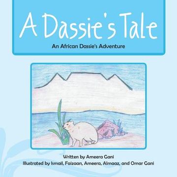 portada A Dassie's Tale: An African Dassie's Adventure (en Inglés)