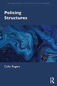 portada Policing Structures (Routledge Advances in Police p) (en Inglés)