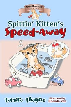 portada Spittin' Kitten's Speed-Away (en Inglés)