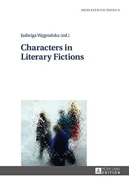 portada Characters in Literary Fictions (Mediated Fictions) (en Inglés)