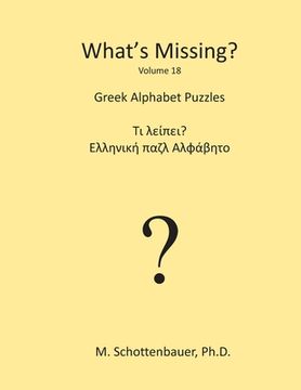 portada What's Missing?: Greek Alphabet Puzzles (en Inglés)