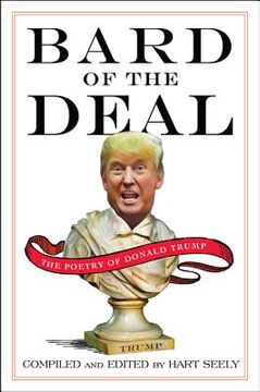 portada Bard of the Deal: The Poetry of Donald Trump (en Inglés)