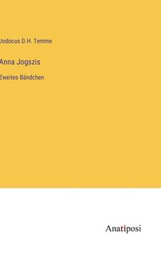 portada Anna Jogszis: Zweites Bändchen (in German)