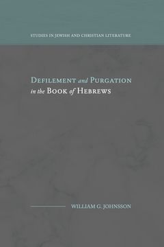 portada Defilement and Purgation in the Book of Hebrews (in English)
