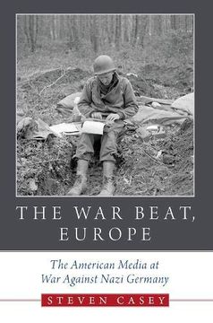 portada The war Beat, Europe: The American Media at war Against Nazi Germany (Paperback) (en Inglés)