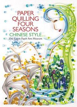 portada Paper Quilling Four Seasons Chinese Style (en Inglés)