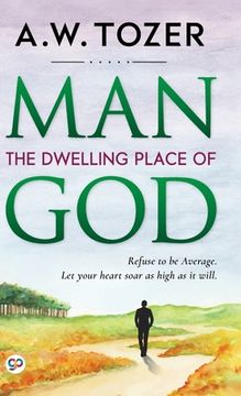 portada Man: The Dwelling Place of God 