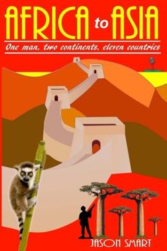 portada Africa to Asia: One Man, two Continents, Eleven Countries (en Inglés)