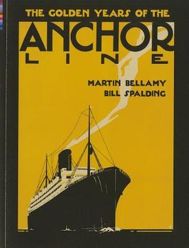 portada the golden years of the anchor line (en Inglés)