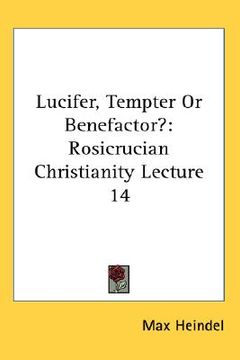 portada lucifer, tempter or benefactor?: rosicrucian christianity lecture 14