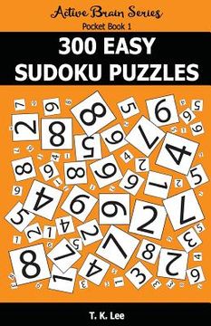 portada 300 Easy Sudoku Puzzles: Active Brain Series Pocket Book (en Inglés)