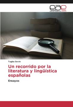 portada Un Recorrido por la Literatura y Lingüística Españolas: Ensayos