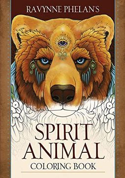 portada Ravynne Phelan'S Spirit Animal Coloring Book (en Inglés)