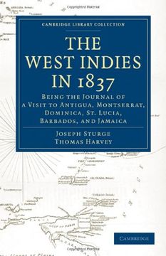 portada The West Indies in 1837 (Cambridge Library Collection - Slavery and Abolition) 